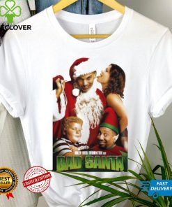 Best Christmas Movies Of All Time Bad Santa shirt