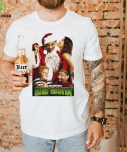 Best Christmas Movies Of All Time Bad Santa hoodie, sweater, longsleeve, shirt v-neck, t-shirt