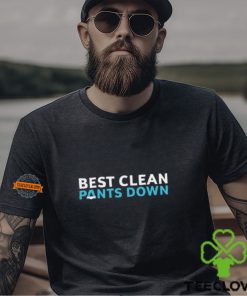 Best Clean Pants Down Shirt