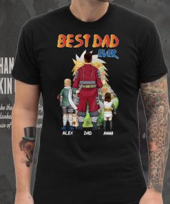 Best Dad Ever Shirt