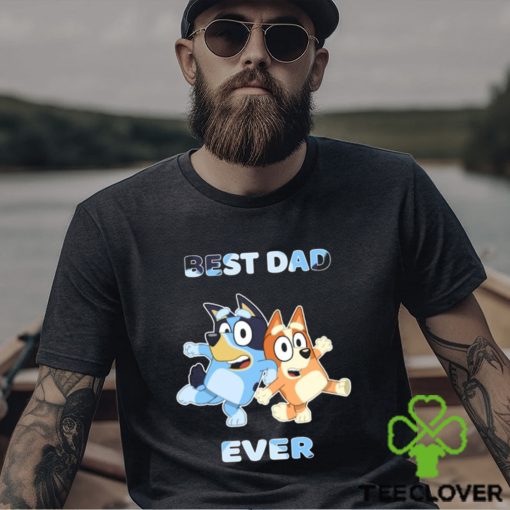 Best Dad Ever T shirt Family Matching Bluey Dad Shirt