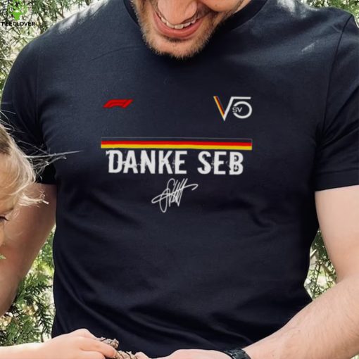 Best Danke Seb F1 V5 Sv Sebastian Vettel Formula 1 hoodie, sweater, longsleeve, shirt v-neck, t-shirt