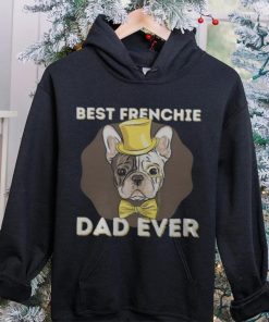 Best Frenchie Dad Ever Funny French Bulldog Dog Lover T Shirt 5 Best Frenchie Dad Ever Funny French Bulldog Dog Lover T Shirt