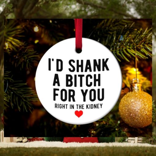 Best Friend Christmas Ornament Ceramic Double Sided Friendship Ornament Id Shank A Bitch For You Right In The Kidney Christmas Gift For Besties Xmas Tree Decoration laughinks_1