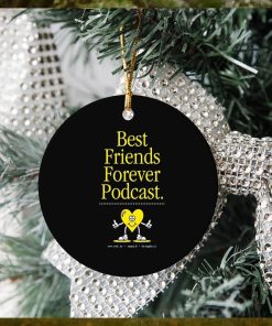 Best Friends Forever Podcast Ornament Christmas