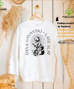 Best Full time hobby dana gavanski late slap roses shirt 2 Best Full time hobby dana gavanski late slap roses shirt