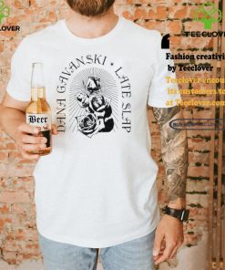 Best Full time hobby dana gavanski late slap roses shirt 3 Best Full time hobby dana gavanski late slap roses shirt