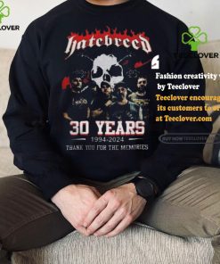 Best Hatebreed 30 years 1994 2024 thank you for the memories shirt