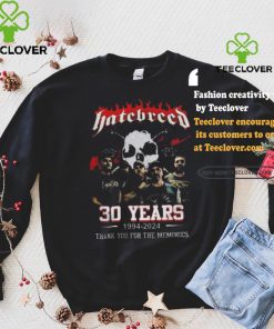 Best Hatebreed 30 years 1994 2024 thank you for the memories shirt