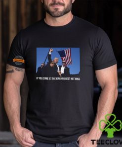 Best Not Miss Shirt
