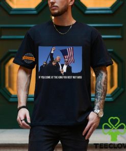 Best Not Miss Shirt