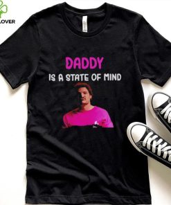Best Pedro Pascal daddy is a state of mind retro shirt