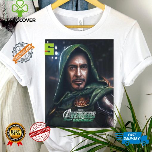 Best Poster avenger doomsday marvel studios robert downey jr returning as doctor doom on may 2026 hoodie, sweater, longsleeve, shirt v-neck, t-shirt