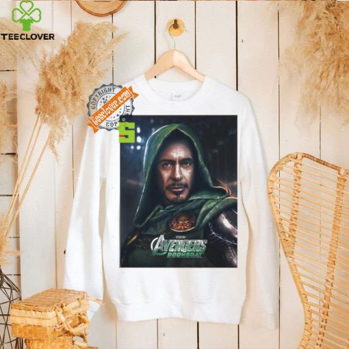 Best Poster avenger doomsday marvel studios robert downey jr returning as doctor doom on may 2026 hoodie, sweater, longsleeve, shirt v-neck, t-shirt