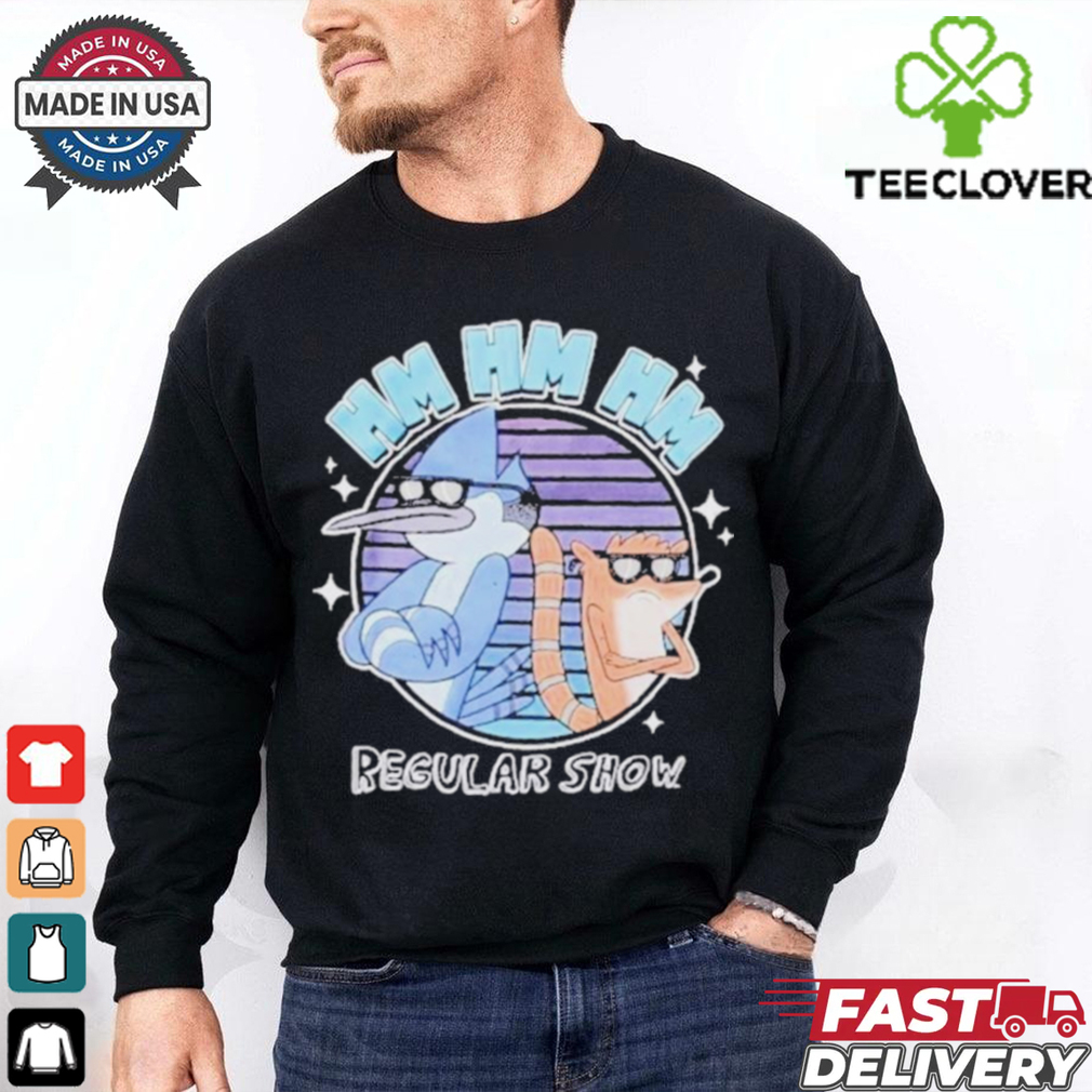 Best Regular Show Hm Hm Hm 2024 T shirt Best Regular Show Hm Hm Hm 2024 T shirt