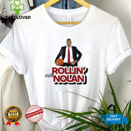 Best Rollin’ With Nolan Shirt