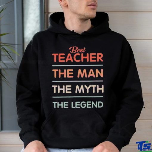 Best Teacher The Man Myth Legend School Crewneck Sweatshirt