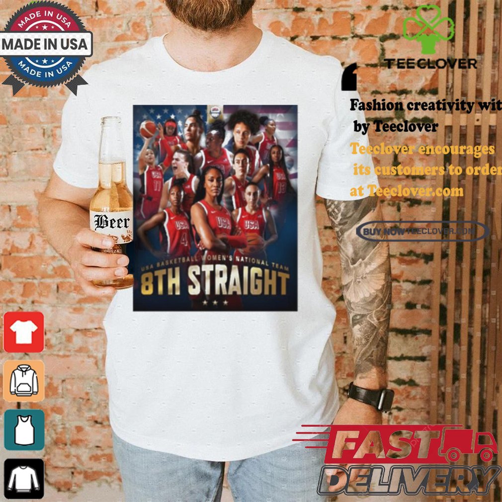 Best Usa Basketball Women’s National Team 8Th Straight Shirt Best Usa Basketball Women’s National Team 8Th Straight Shirt
