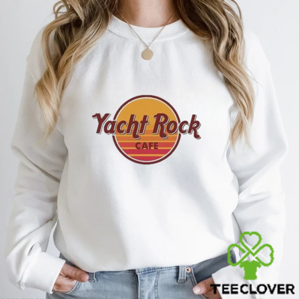 Best Yacht Rock Cafe Shirt Best Yacht Rock Cafe Shirt