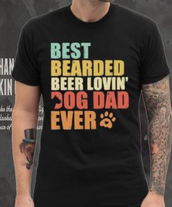 Best bearded beer loving’ dog dad ever retro shirt