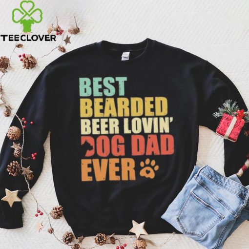 Best bearded beer loving’ dog dad ever retro hoodie, sweater, longsleeve, shirt v-neck, t-shirt