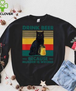 Best cat drink beer because murder is wrong vintage hoodie, sweater, longsleeve, shirt v-neck, t-shirt Sweater
