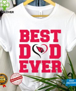 Best dad ever Arizona Cardinals hoodie, sweater, longsleeve, shirt v-neck, t-shirt