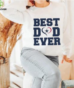 Best dad ever Dallas Cowboys hoodie, sweater, longsleeve, shirt v-neck, t-shirt