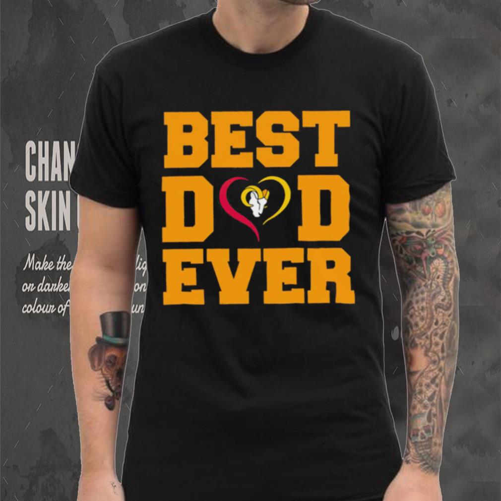 Best dad ever Los Angeles Rams shirt Best dad ever Los Angeles Rams shirt