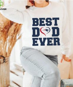 Best dad ever New England Patriots hoodie, sweater, longsleeve, shirt v-neck, t-shirt