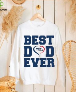 Best dad ever Seattle Seahawks shirt