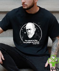 Best george Carlin The Planet Is Fine The People Are Fucked T Shirt