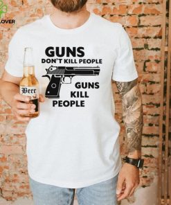 Best guns don’t kill people guns kill people art shirt