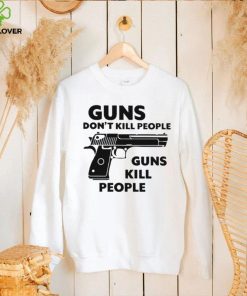 Best guns don’t kill people guns kill people art shirt