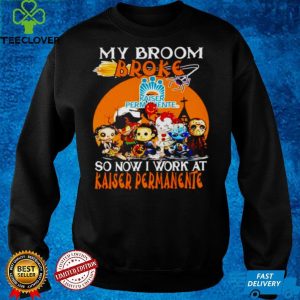 Best horror Halloween chibi my broom broke so now I work at Kaiser Permanente hoodie, sweater, longsleeve, shirt v-neck, t-shirt