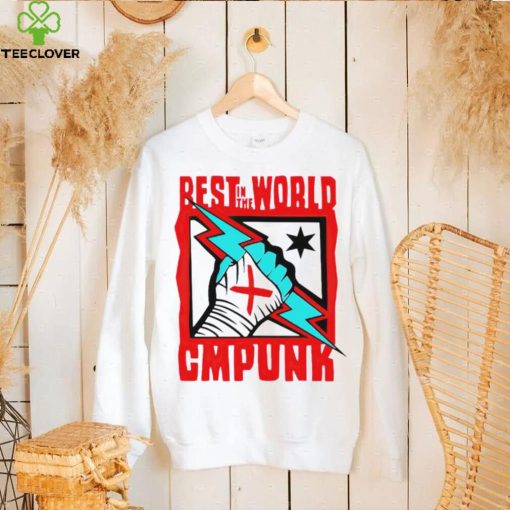 Best in the world Cmpunk Catchomania shirt