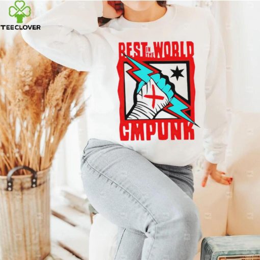 Best in the world Cmpunk Catchomania shirt