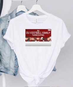 Best oklahoma an ou football family thanksgiving shirt