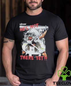 Best the Nation He’s Not There Yet shirt 3 Best the Nation He’s Not There Yet shirt