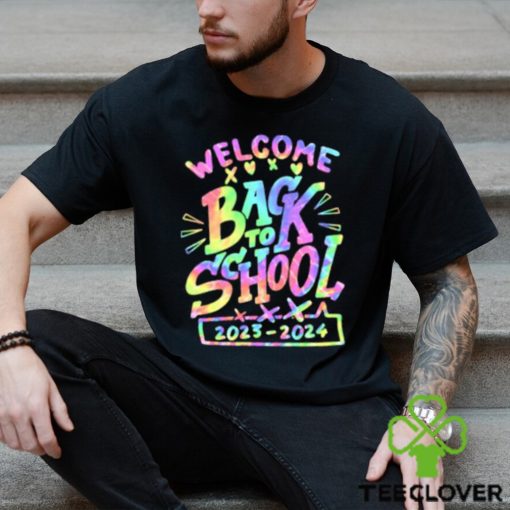 Best welcome Back To School 2023 2023 Tye Die First Day Teacher Student T Shirt