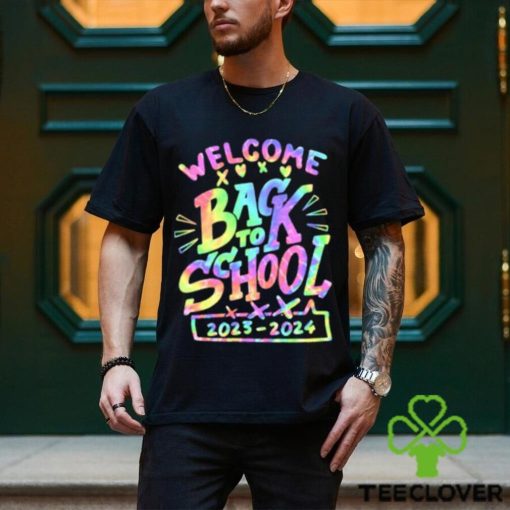 Best welcome Back To School 2023 2023 Tye Die First Day Teacher Student T Shirt