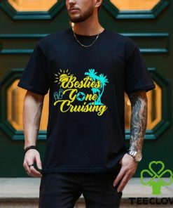 Besties Gone Cruise Matching Girl Trip Cruising Vacation Shirt