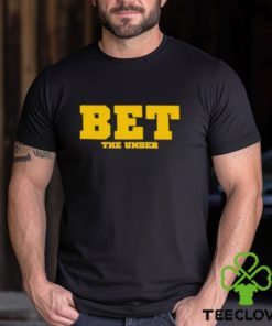 Bet the under Iowa Hawkeyes shirt