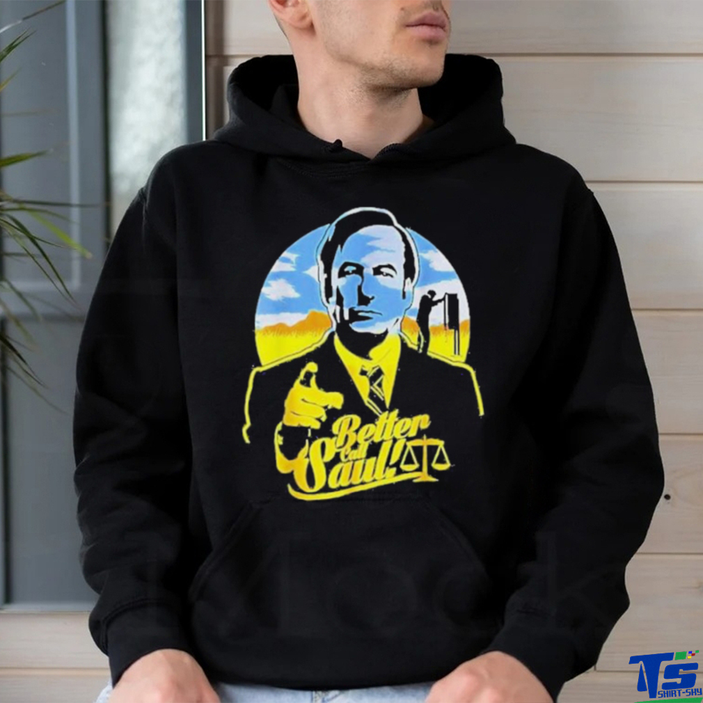 Better Call Saul Shirt Better Call Saul Shirt