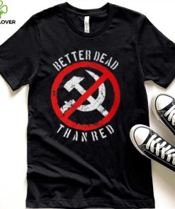 Better Dead Than Red Shirt