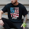 Better Than You Usa Shirt