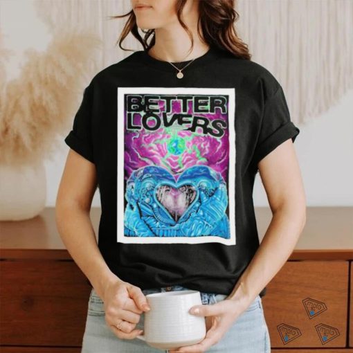 Better lovers ottawa on club saw 07.25.2023 art design t hoodie, sweater, longsleeve, shirt v-neck, t-shirt