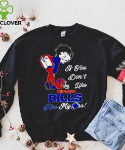 Betty Boop if you don’t like Buffalo Bills kiss my ass hoodie, sweater, longsleeve, shirt v-neck, t-shirt