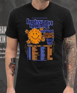 Between you and me shit yeah North American tour 2024 shirt 6 Between you and me shit yeah North American tour 2024 shirt