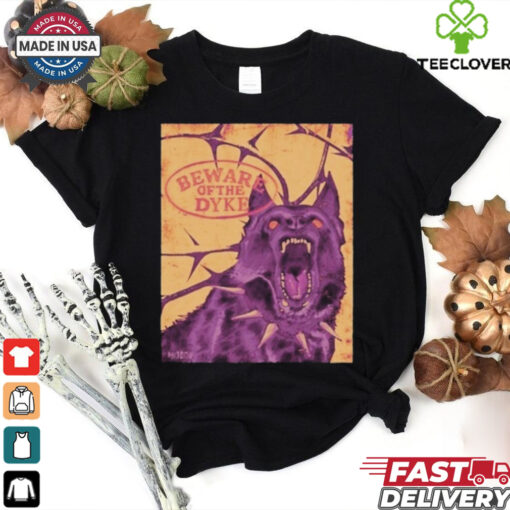 Beware Of The Dyke Wolf Shirt